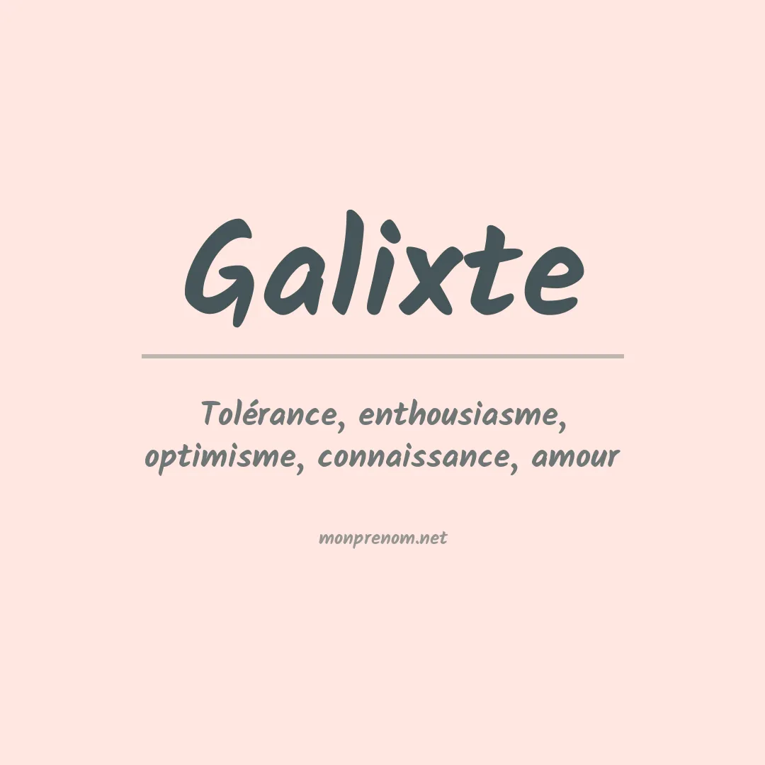 Signification du prénom Galixte