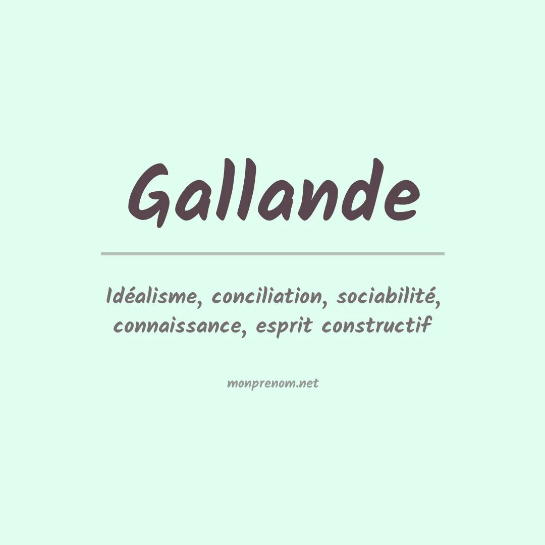 Signification du prénom Gallande