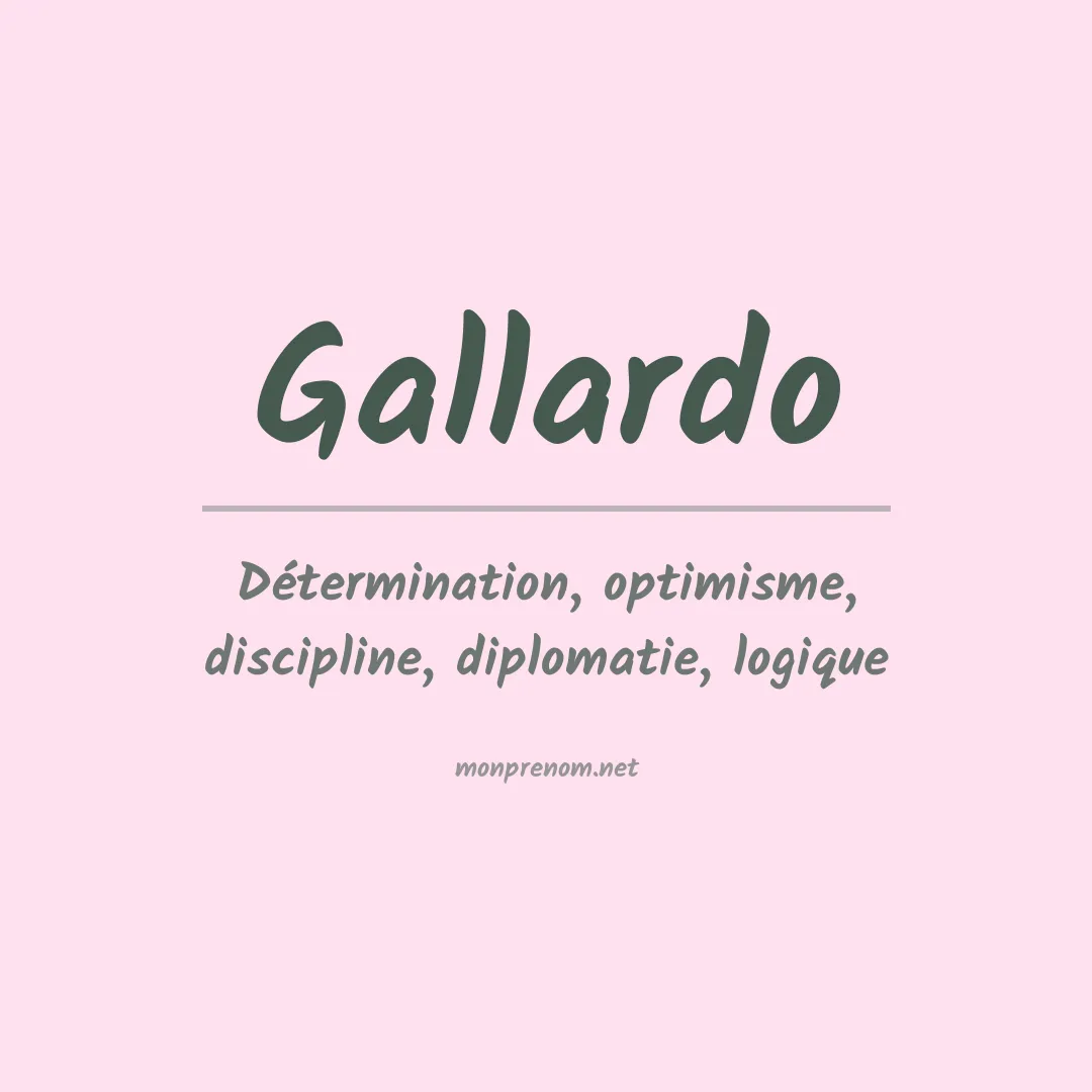 Signification du prénom Gallardo