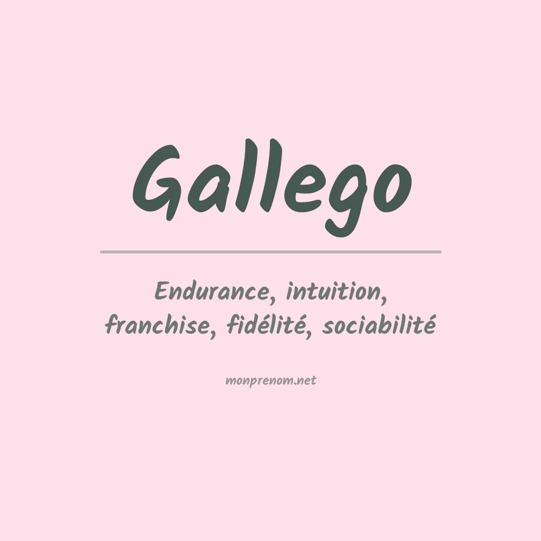 Signification du prénom Gallego