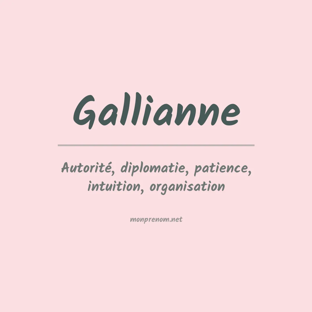 Signification du prénom Gallianne