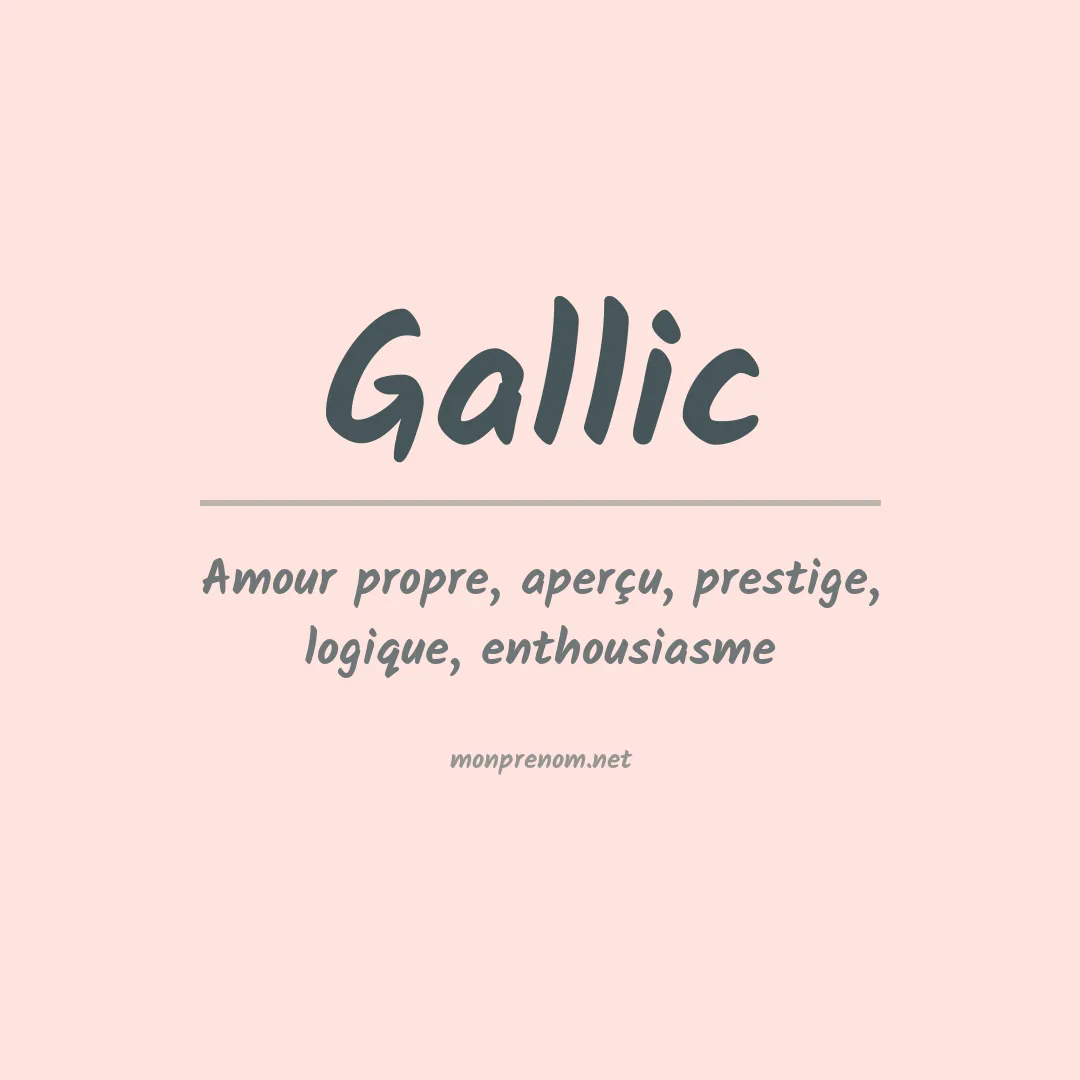 Signification du prénom Gallic