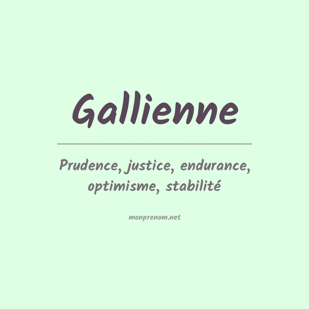 Signification du prénom Gallienne