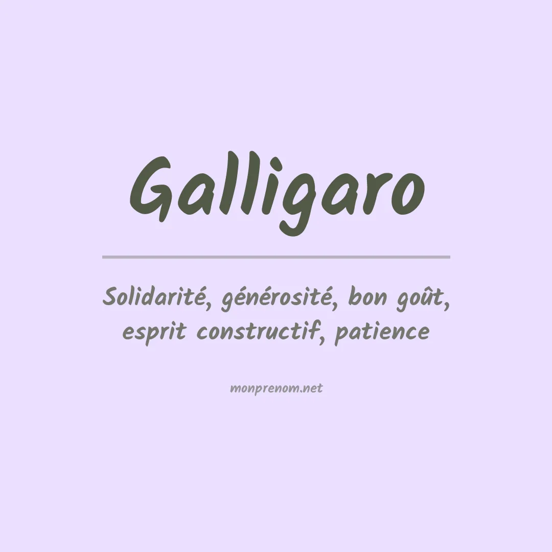 Signification du prénom Galligaro