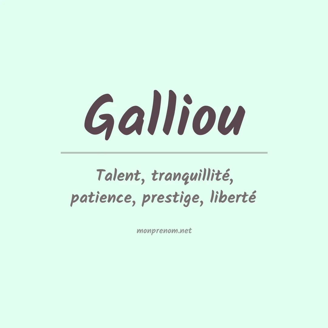 Signification du prénom Galliou