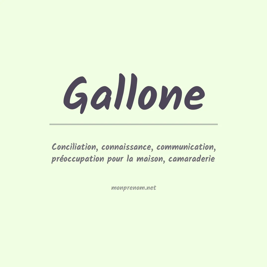 Signification du prénom Gallone