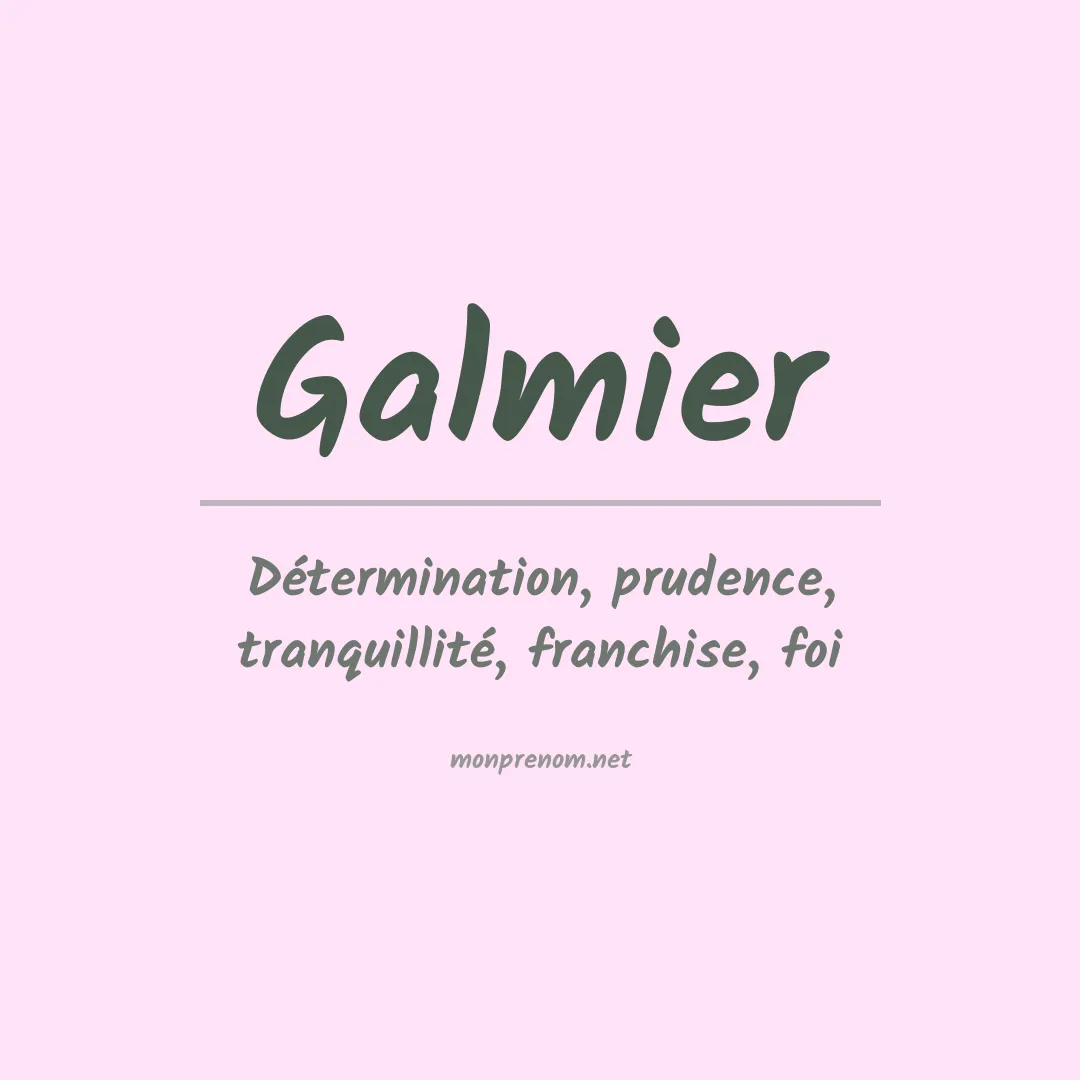Signification du prénom Galmier