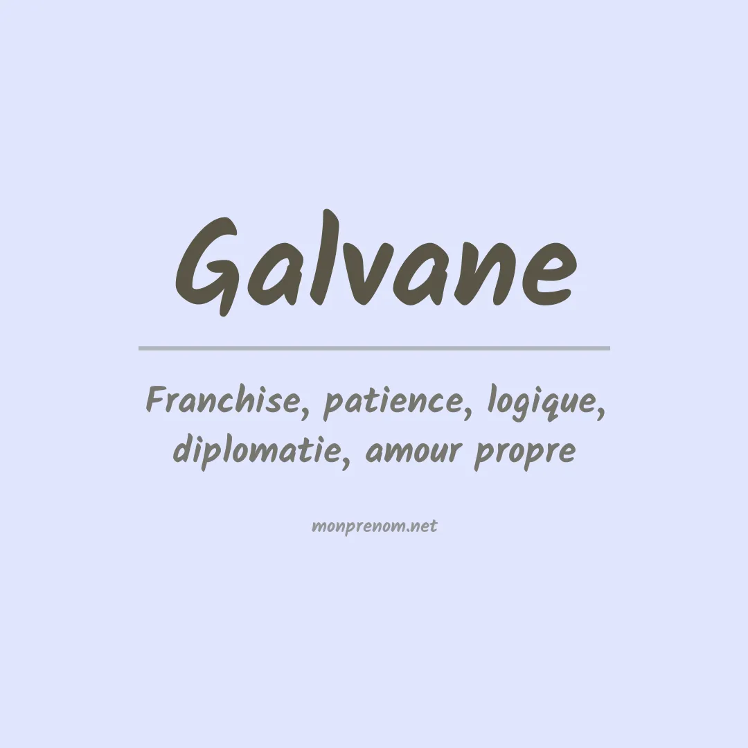 Signification du prénom Galvane
