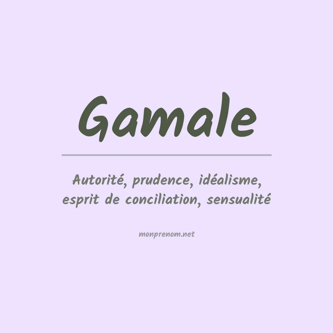 Signification du prénom Gamale