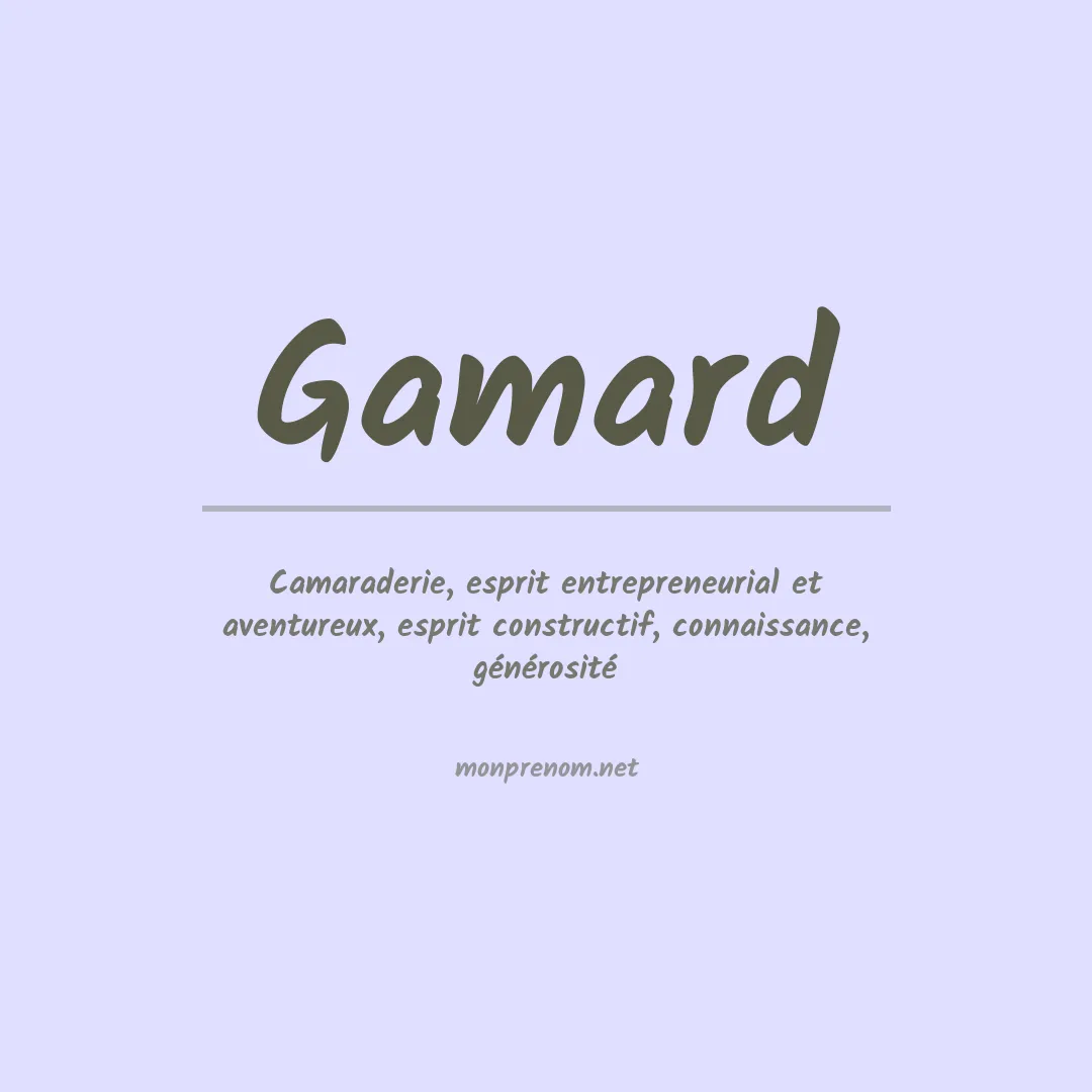 Signification du prénom Gamard