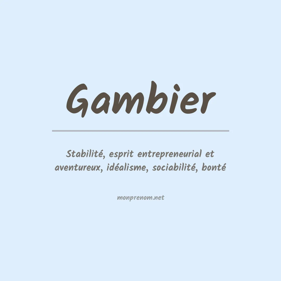 Signification du prénom Gambier