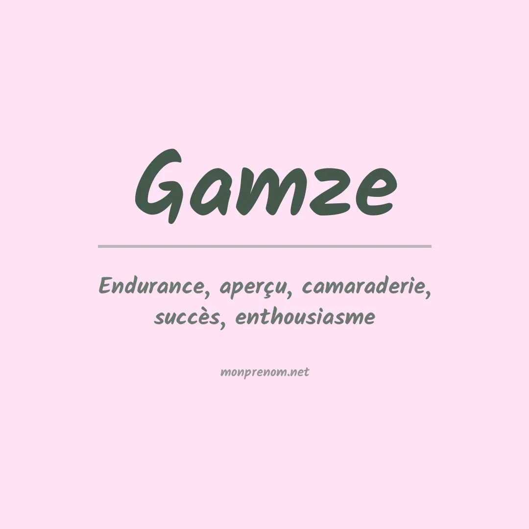 Signification du prénom Gamze