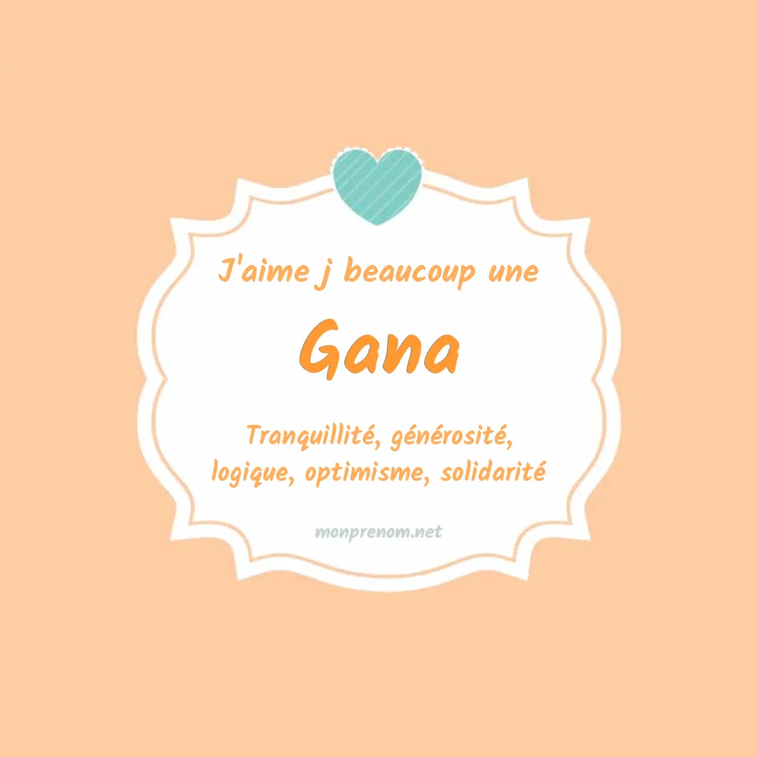 J'aime beaucoup Gana