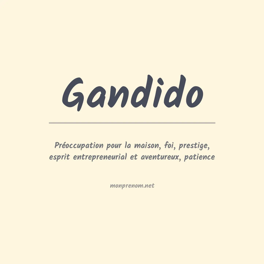Signification du prénom Gandido