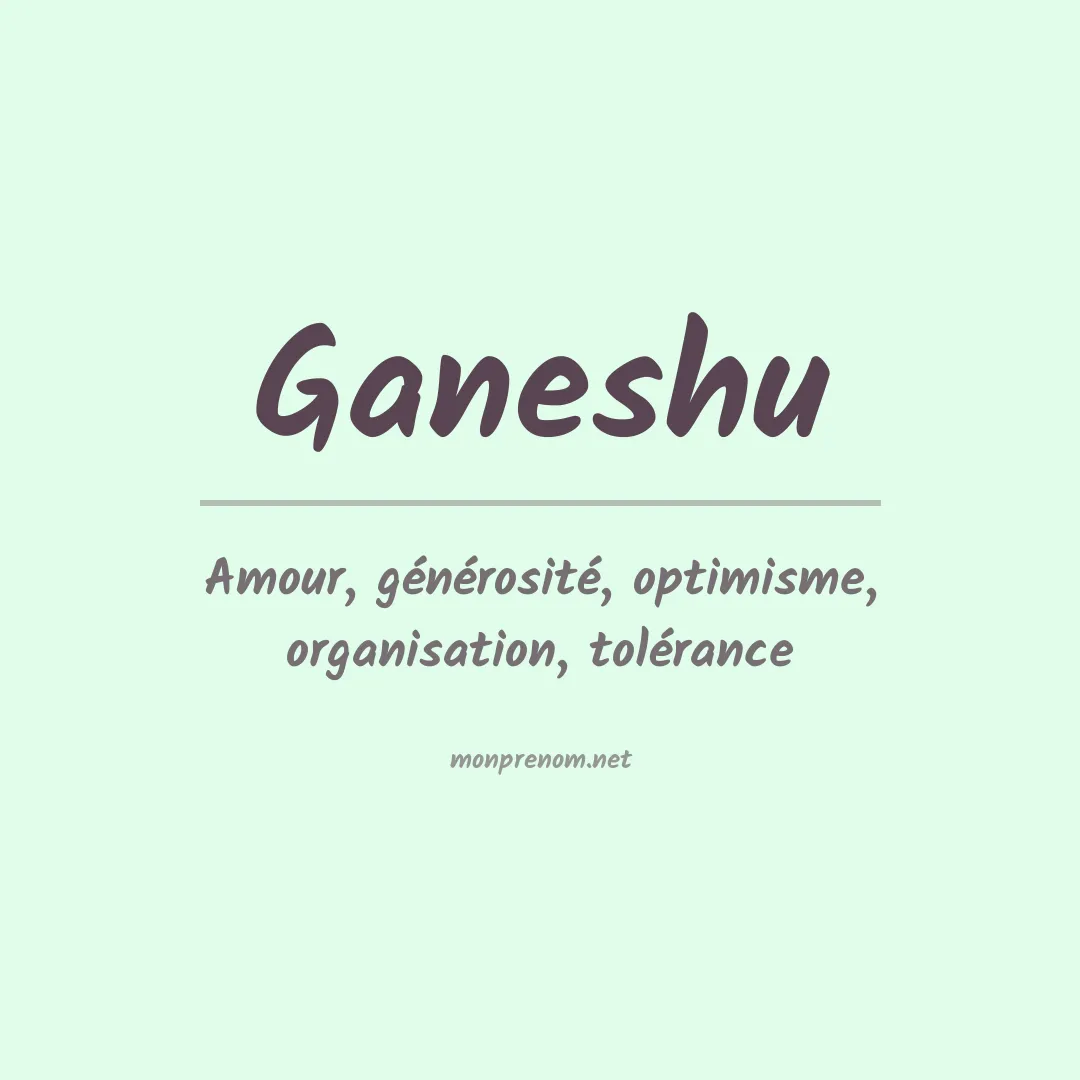 Signification du prénom Ganeshu