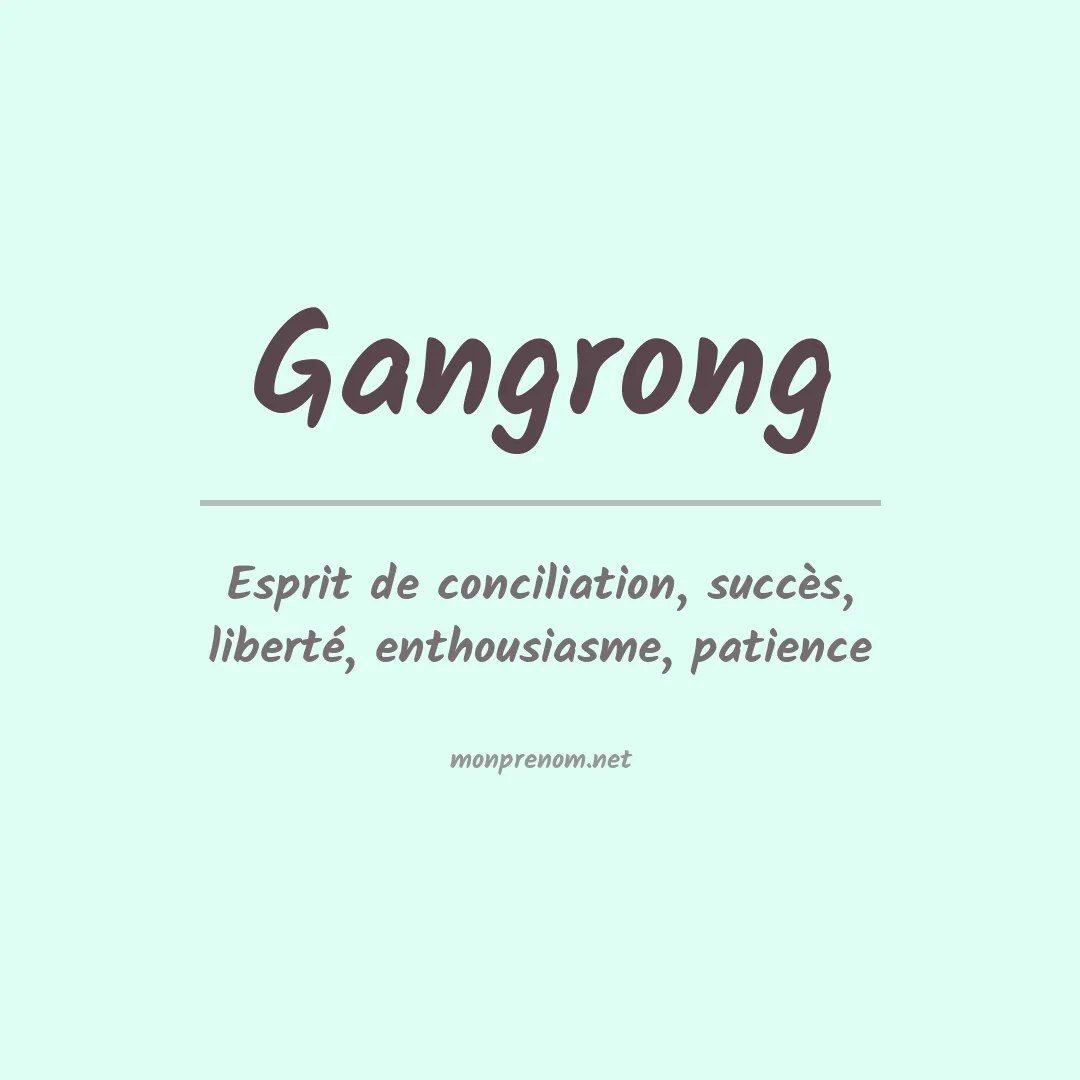 Signification du prénom Gangrong