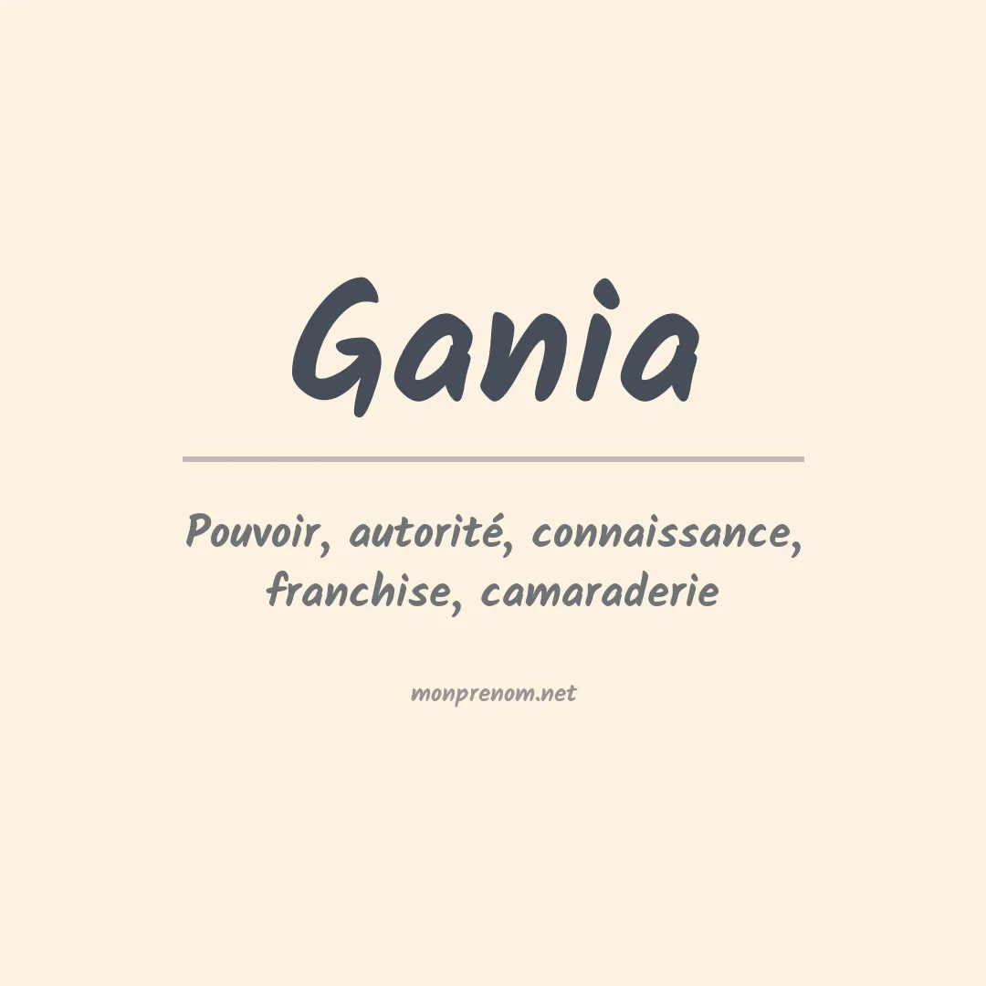 Signification du prénom Gania