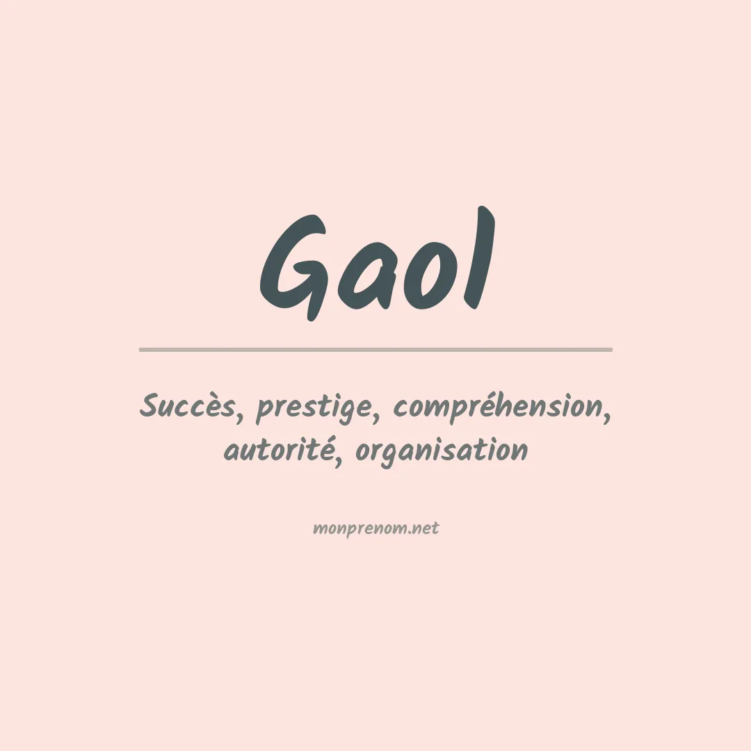 Signification du prénom Gaol