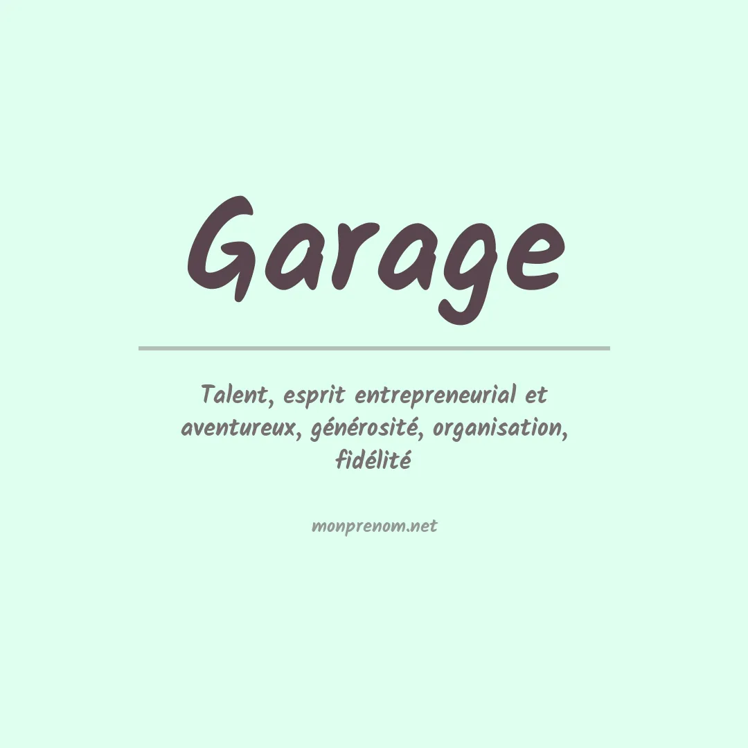 Signification du prénom Garage