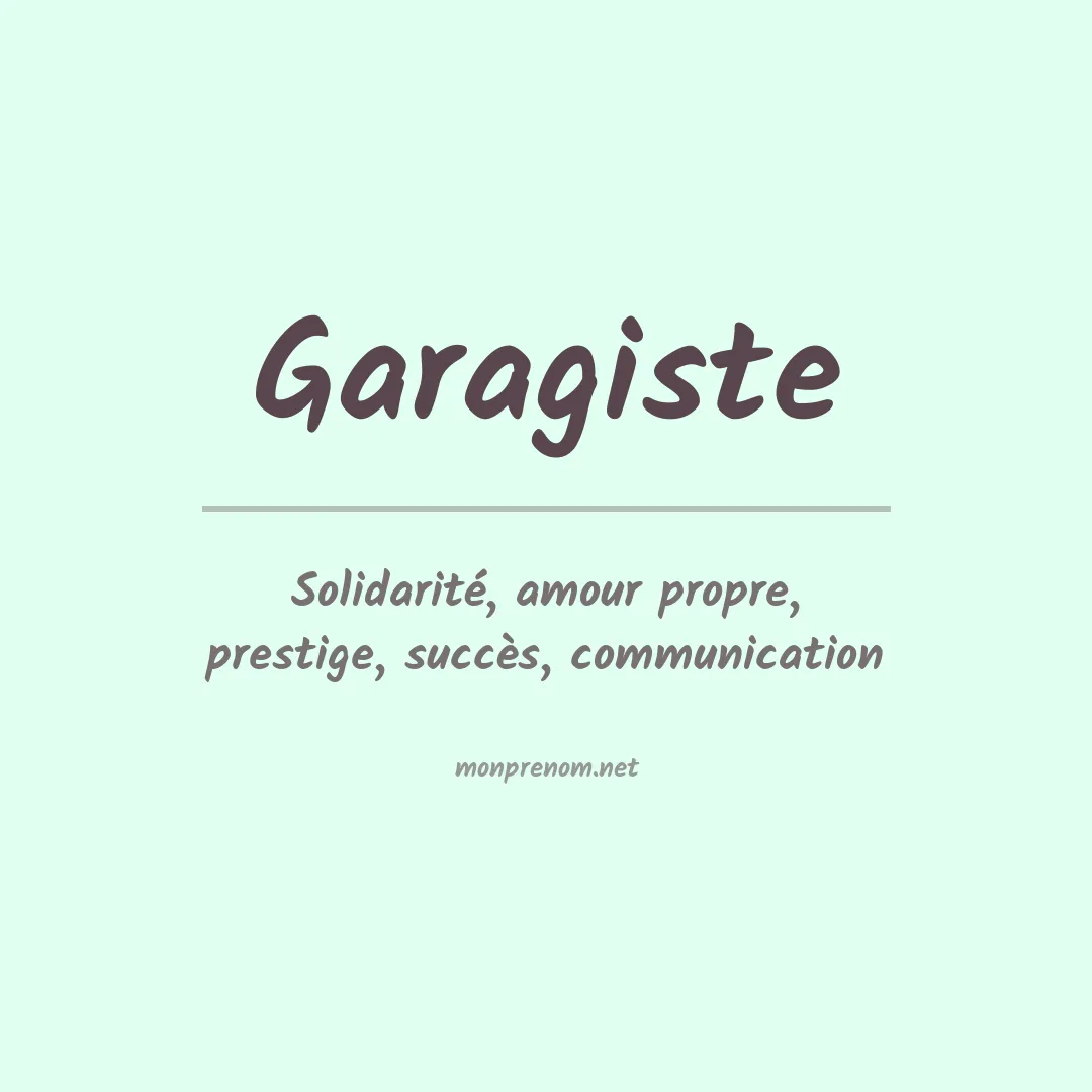 Signification du prénom Garagiste