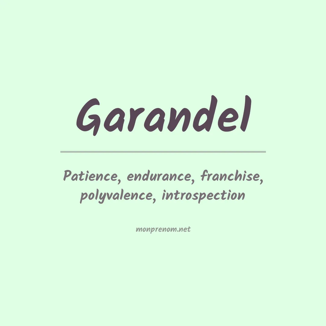 Signification du prénom Garandel
