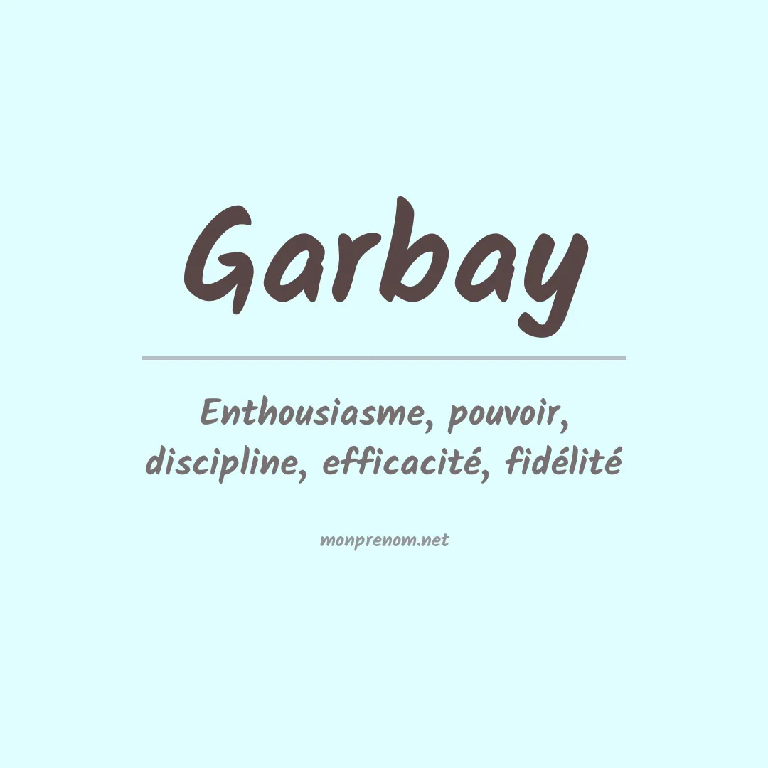 Signification du prénom Garbay