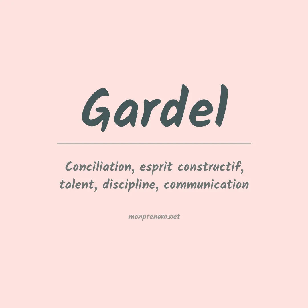 Signification du prénom Gardel