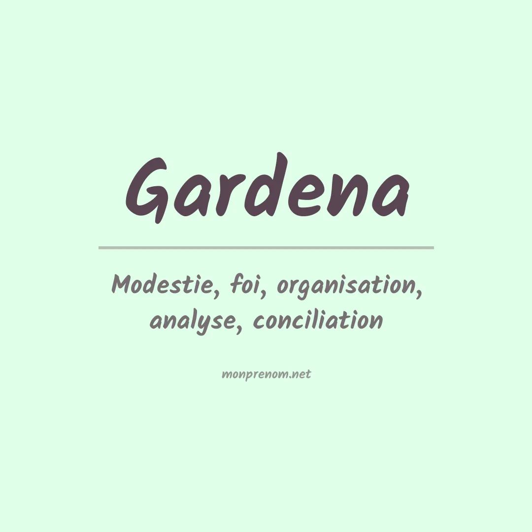 Signification du prénom Gardena