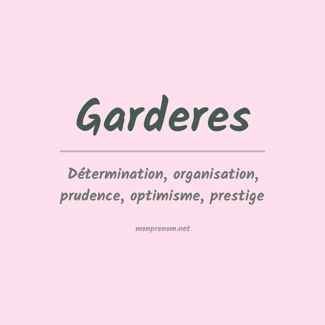 Signification du prénom Garderes