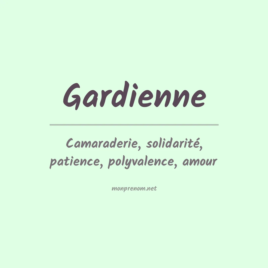 Signification du prénom Gardienne