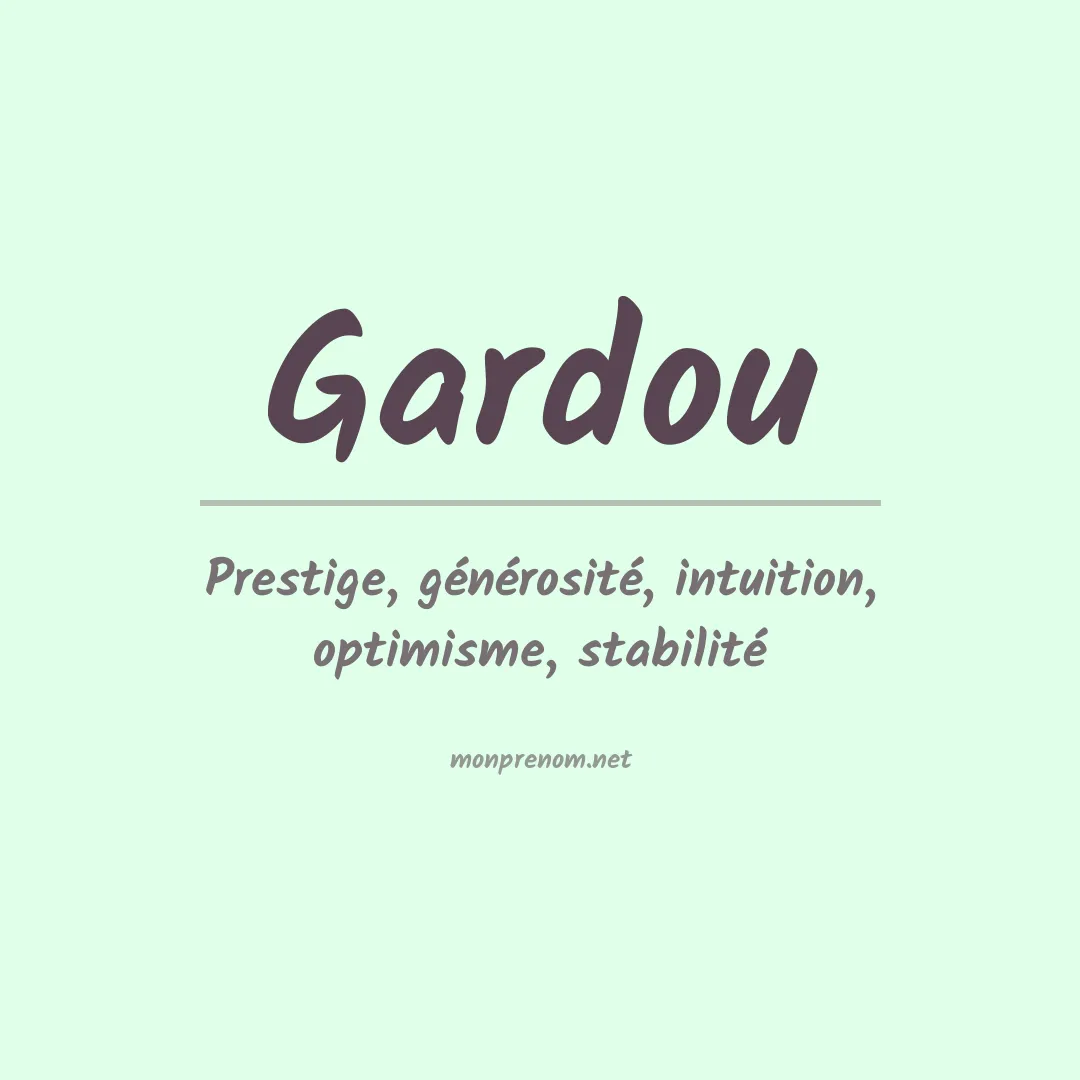 Signification du prénom Gardou
