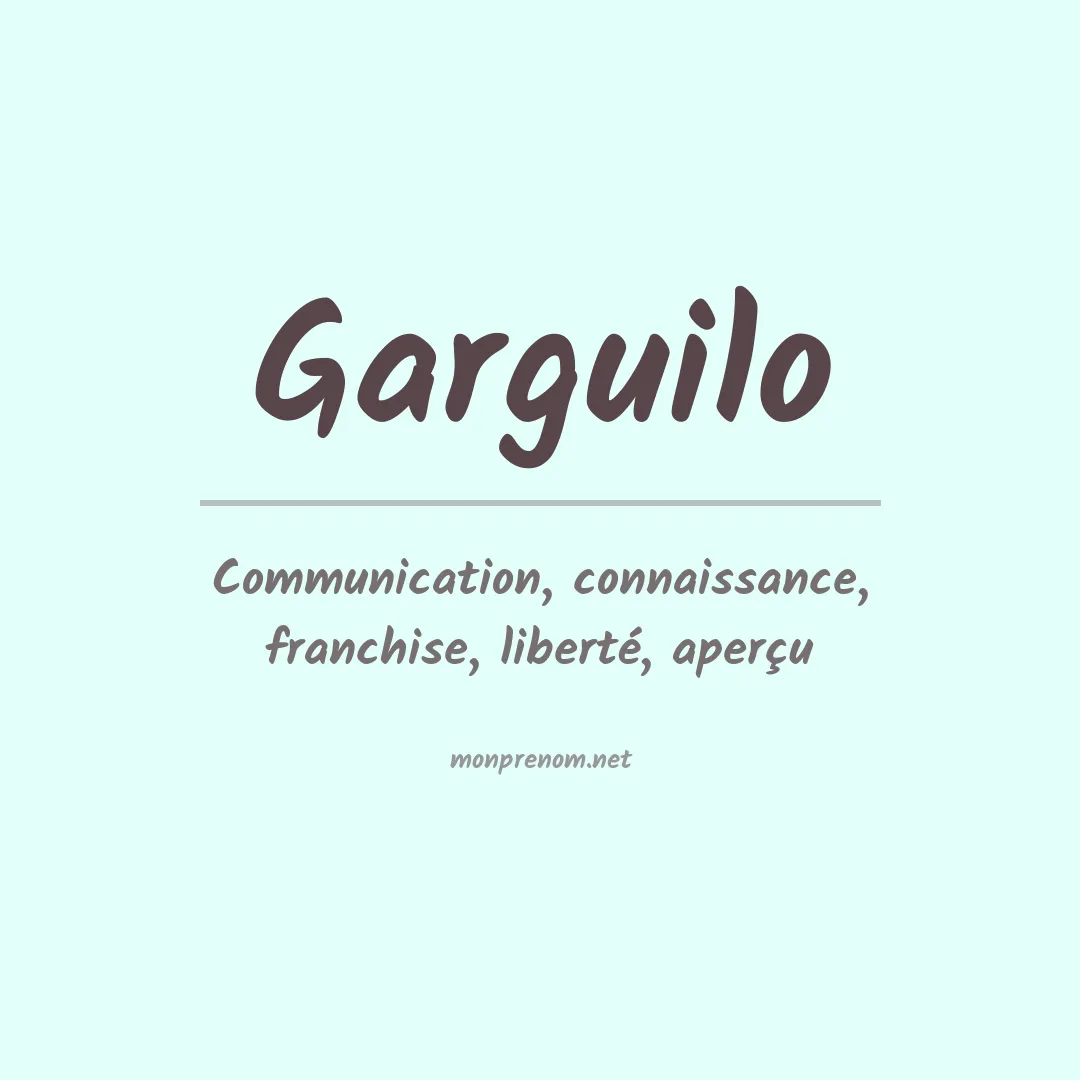 Signification du prénom Garguilo