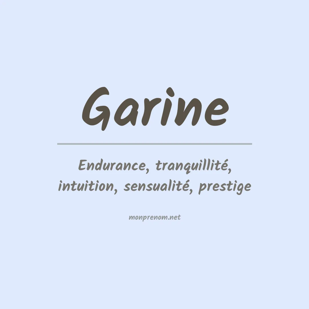 Signification du prénom Garine