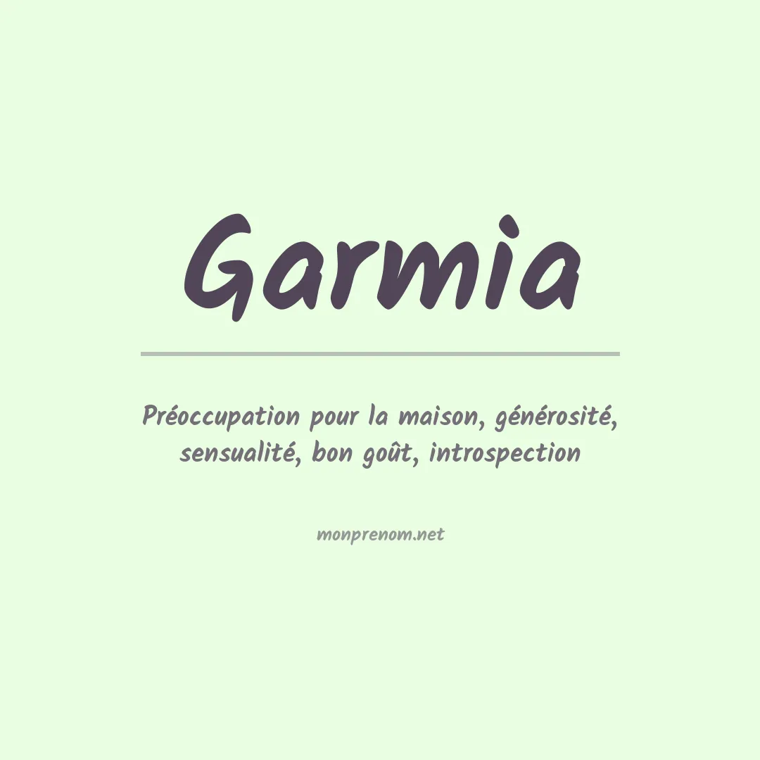 Signification du prénom Garmia