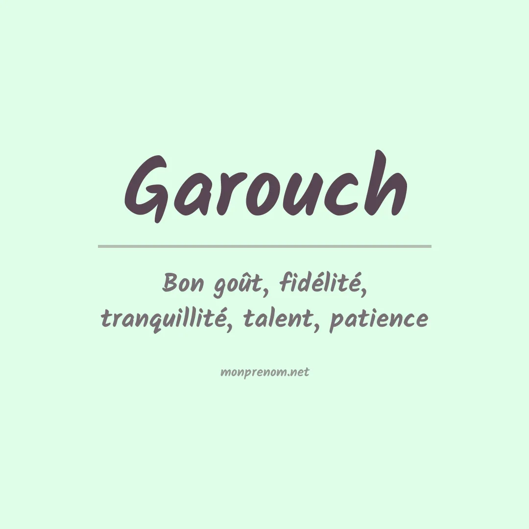Signification du prénom Garouch