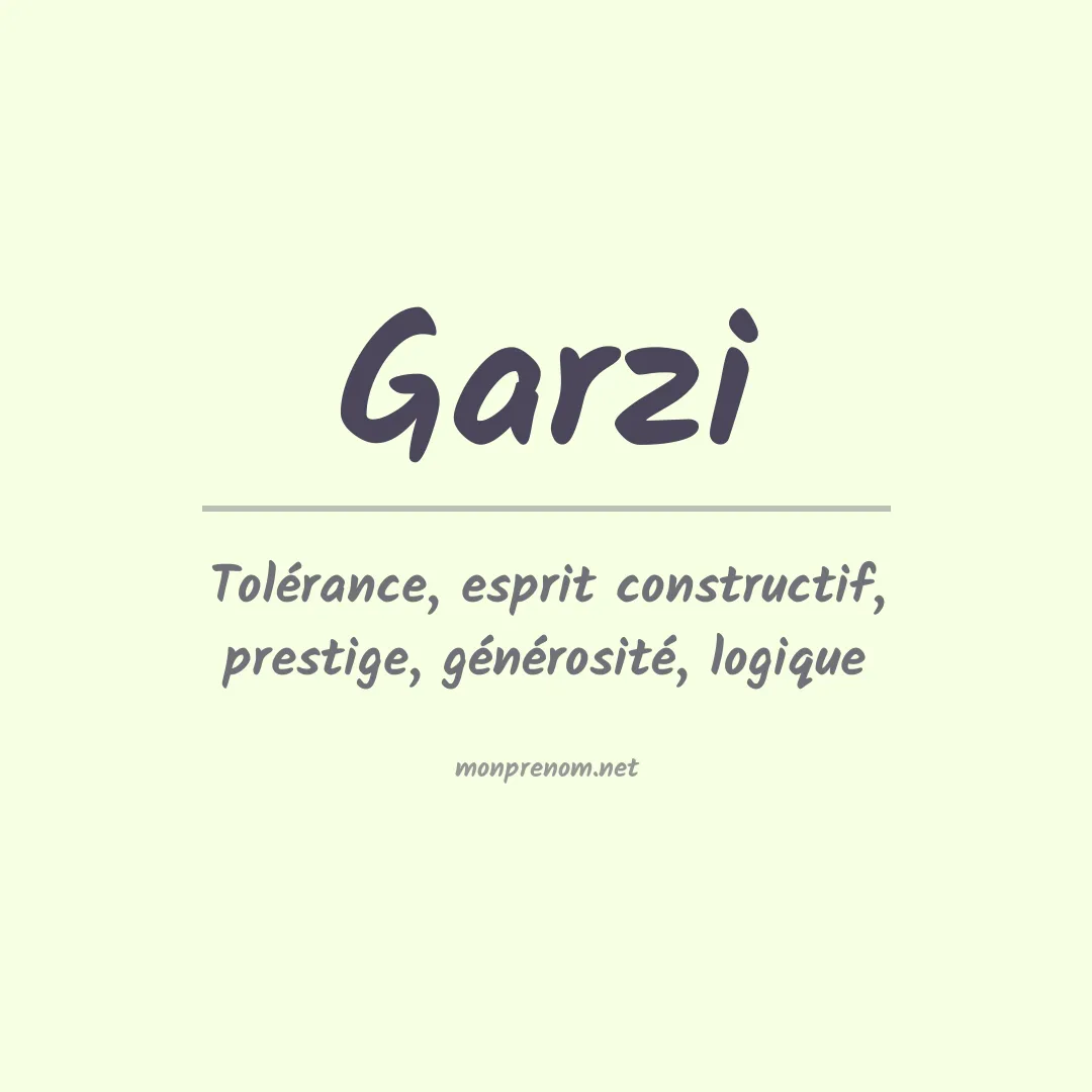 Signification du prénom Garzi