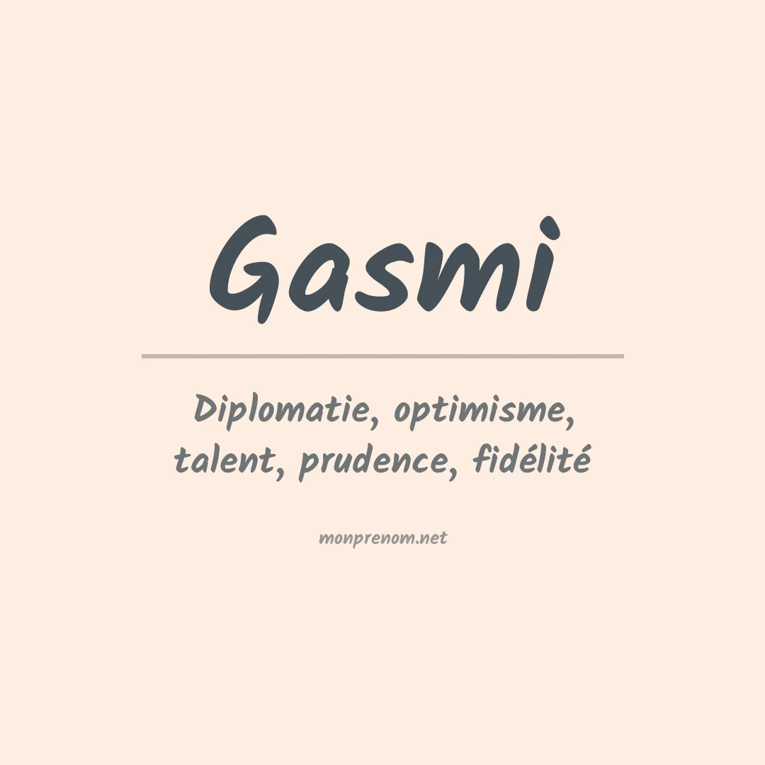 Signification du prénom Gasmi