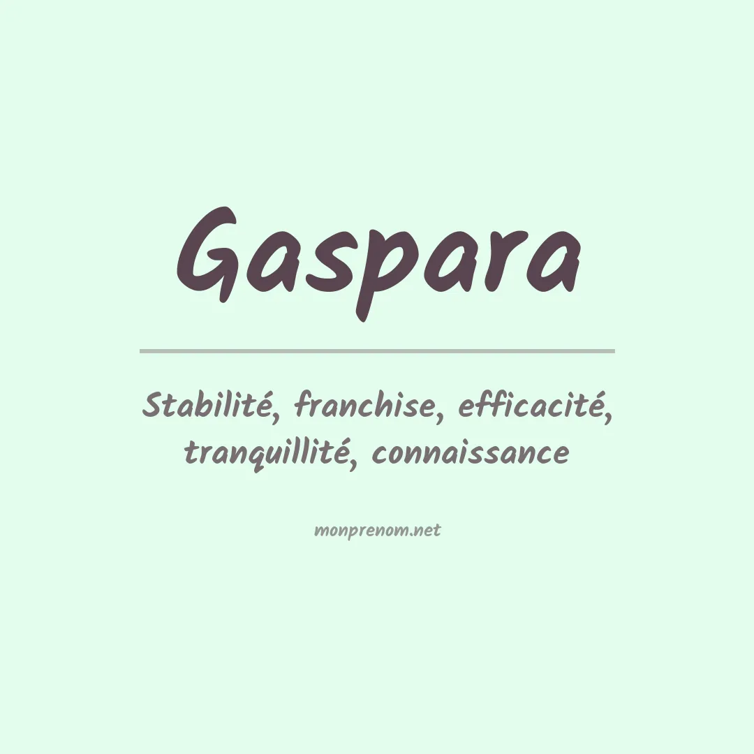 Signification du prénom Gaspara