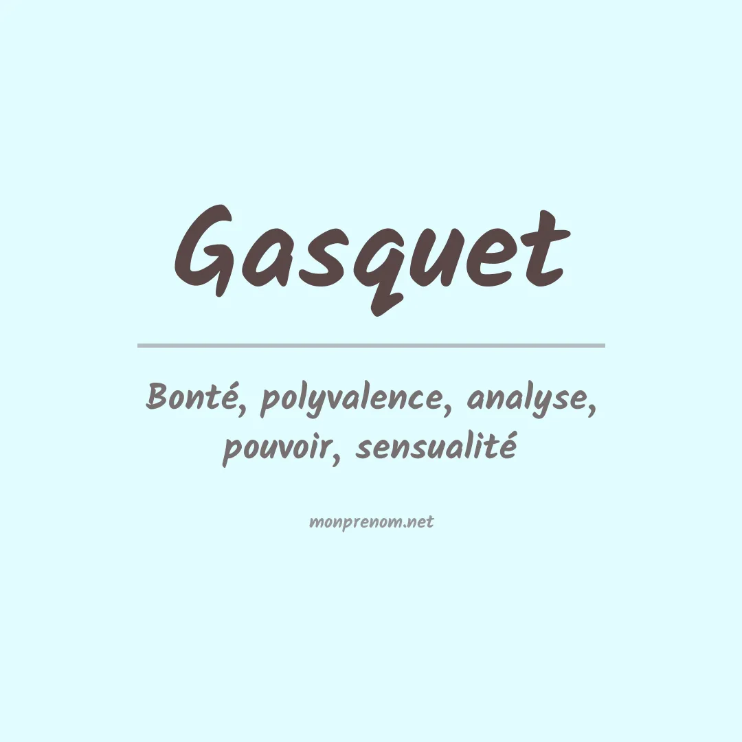 Signification du prénom Gasquet