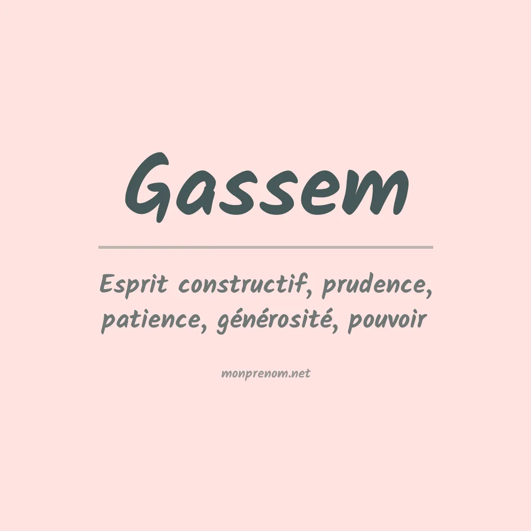 Signification du prénom Gassem