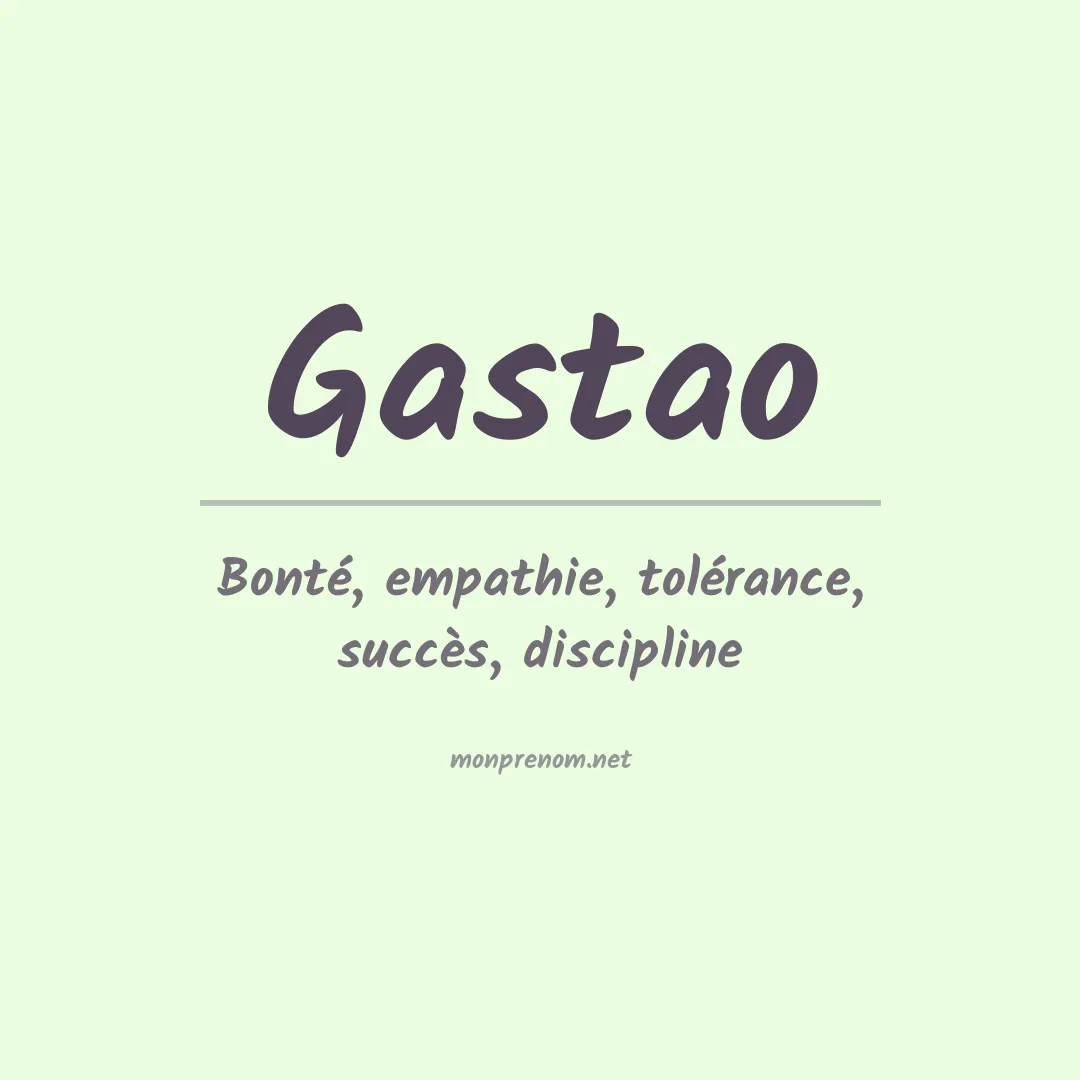 Signification du prénom Gastao