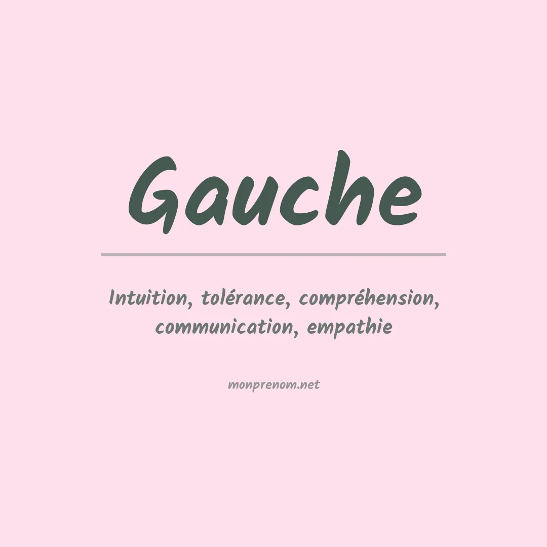 Signification du prénom Gauche