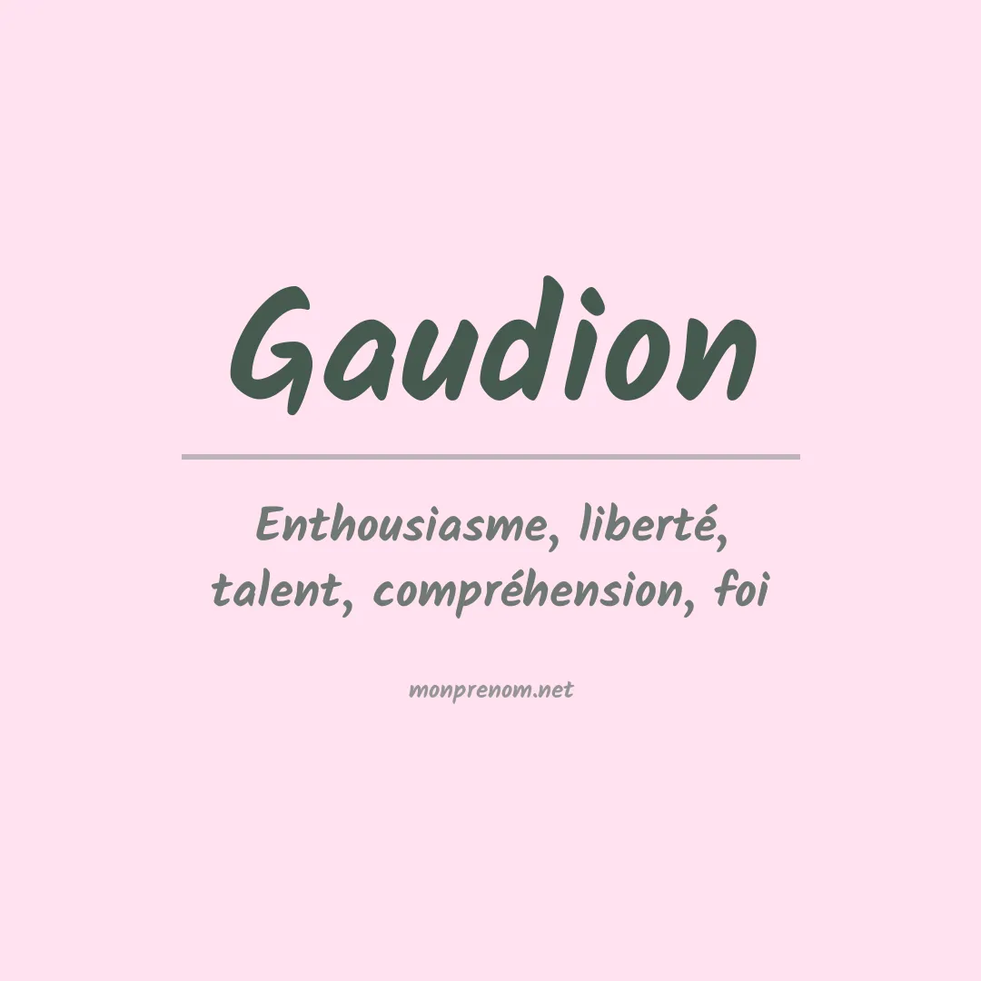 Signification du prénom Gaudion
