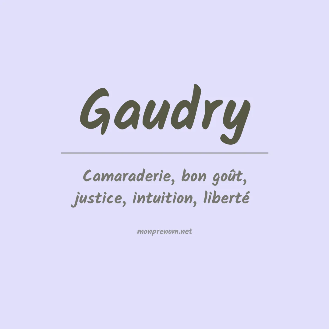 Signification du prénom Gaudry