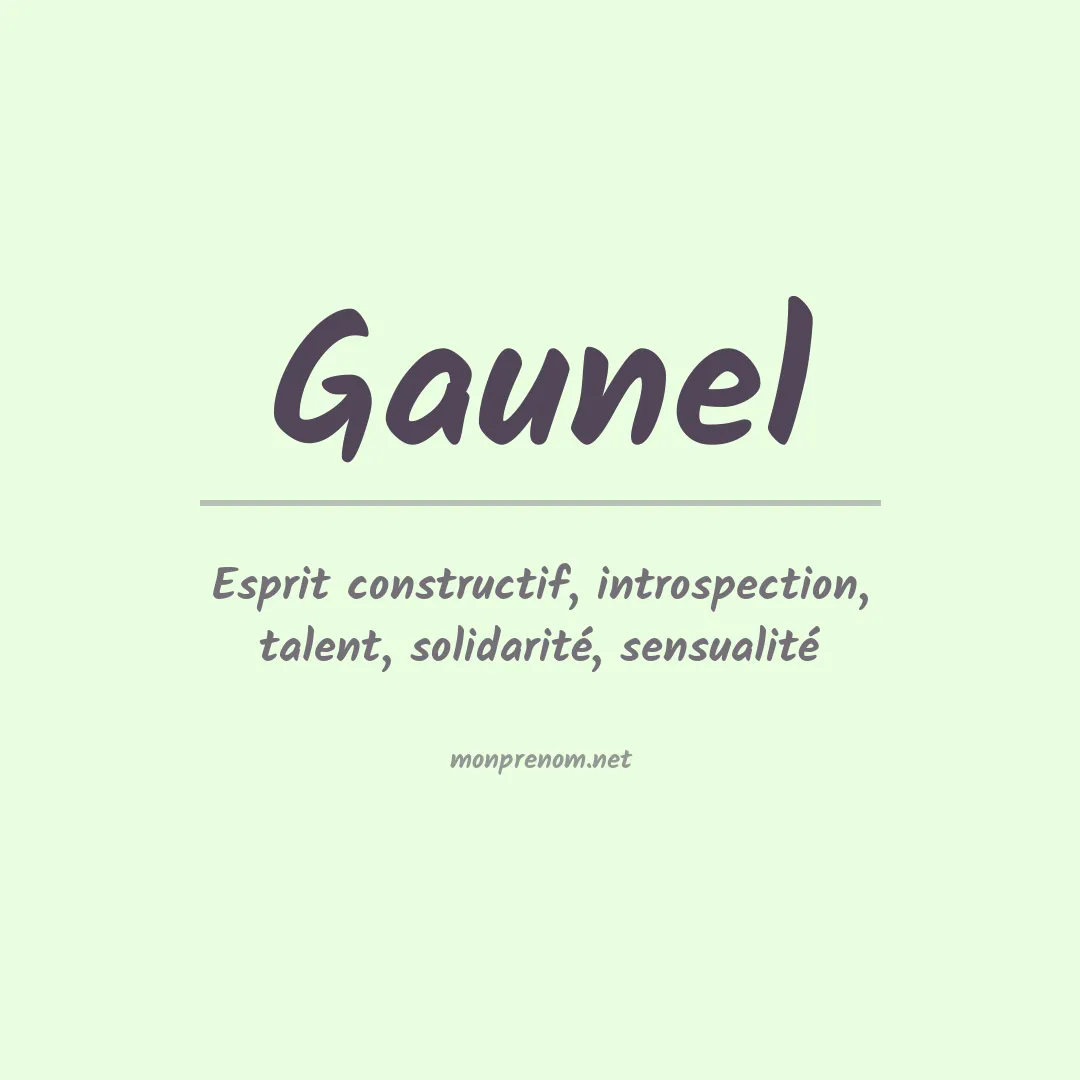 Signification du prénom Gaunel