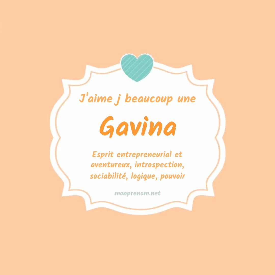 J'aime beaucoup Gavina