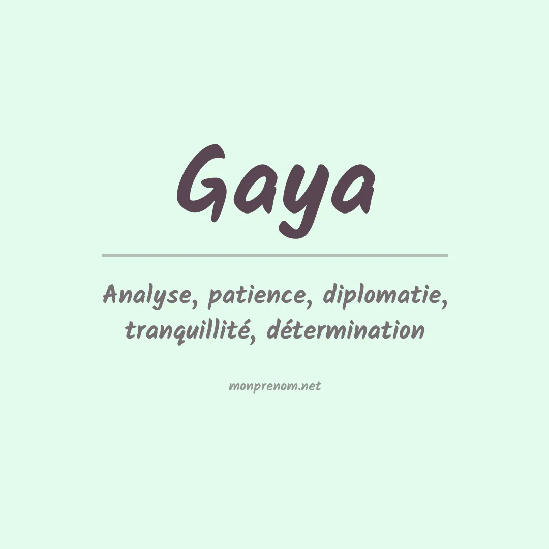 Signification du prénom Gaya