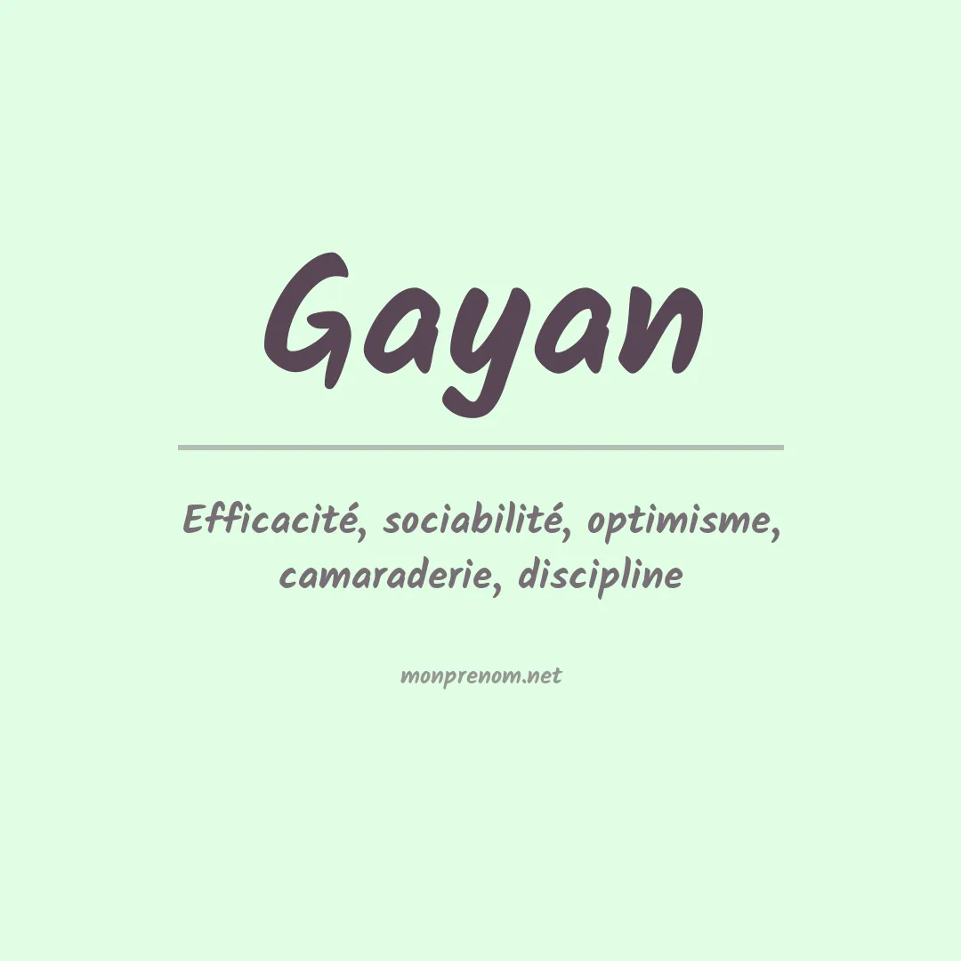 Signification du prénom Gayan