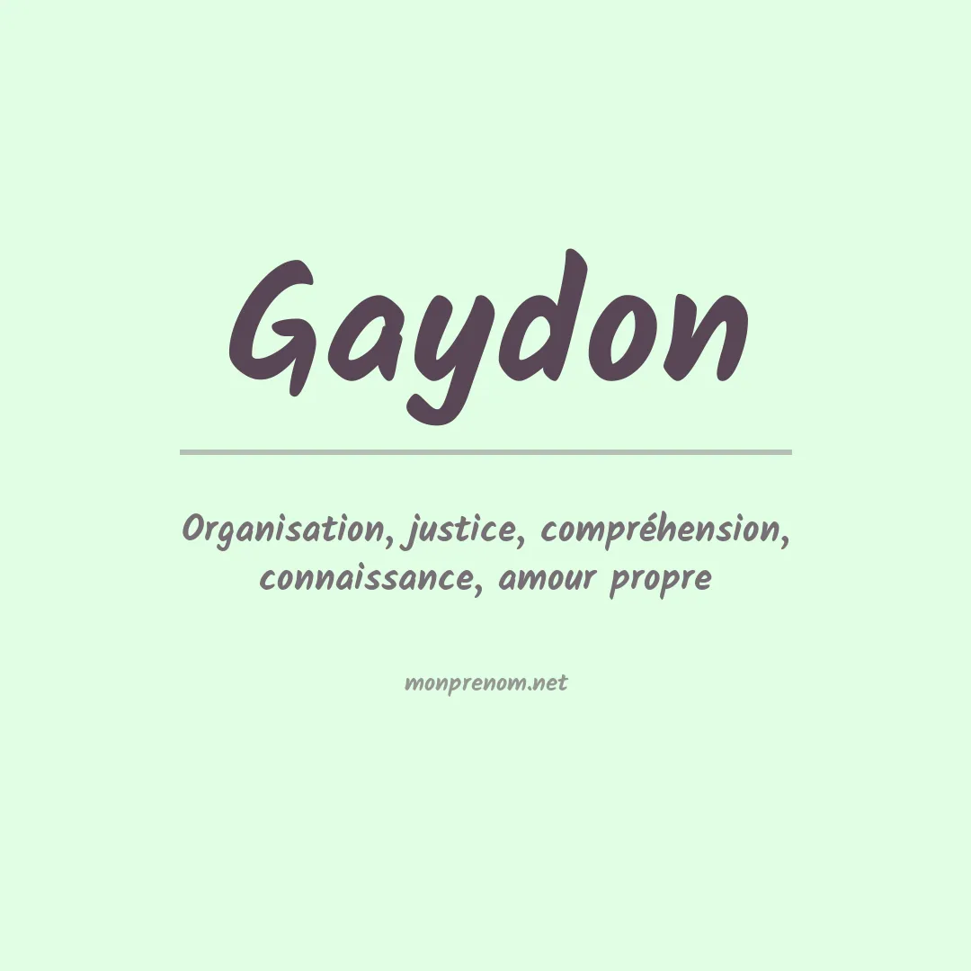 Signification du prénom Gaydon