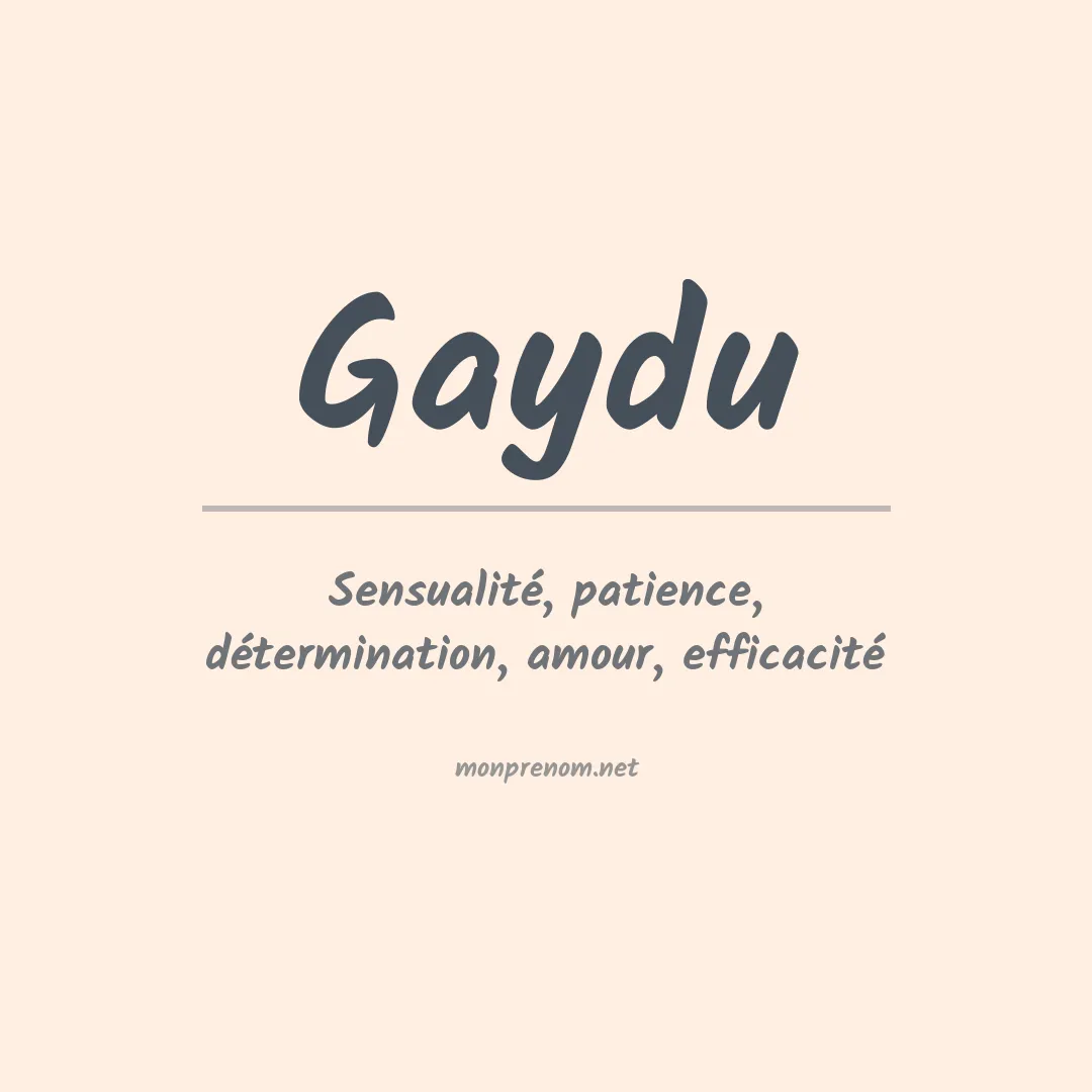 Signification du prénom Gaydu